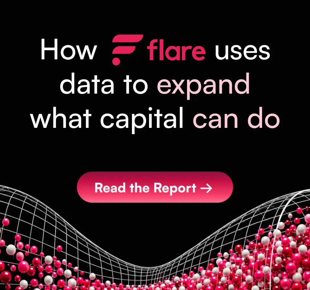 Report - How Flare uses data to expand what capital can do